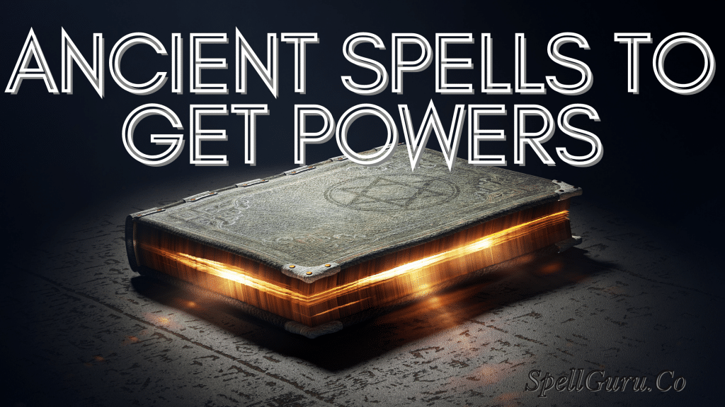 spells ancient powers power twist modern spell guru