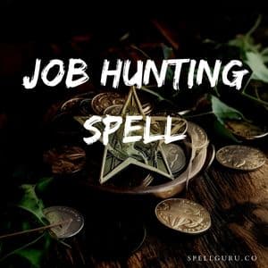 Job Hunting Spell