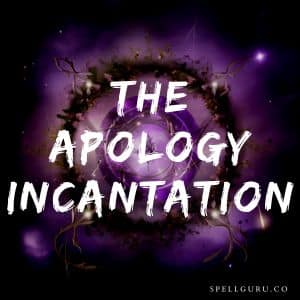 The Apology Incantation