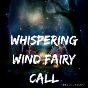 Whispering Wind Fairy Call Spell