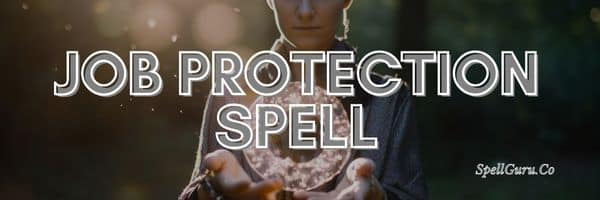 Job Protection Spell