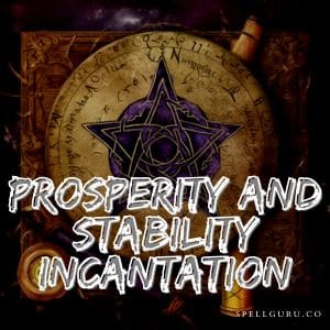 Prosperity And Stability Incantation
